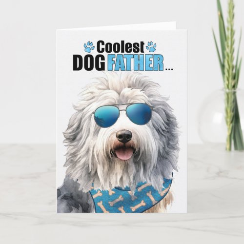 English Sheepdog Dog Coolest Dad Fathers Day Holiday Card