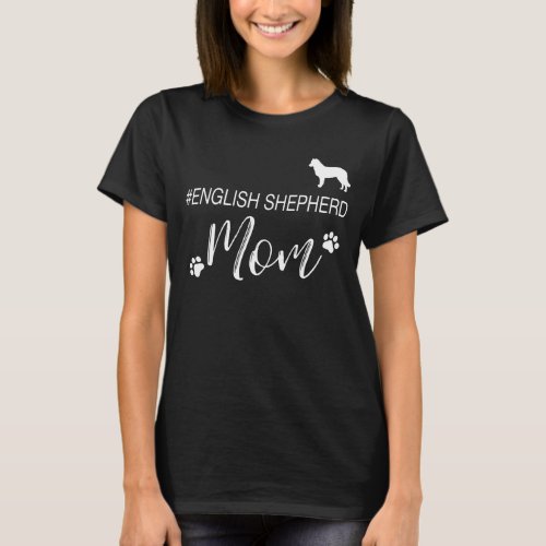English Shepherd mom hashtag funny gift shirt
