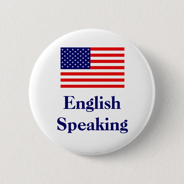 English Speaking Pinback Button (Front)