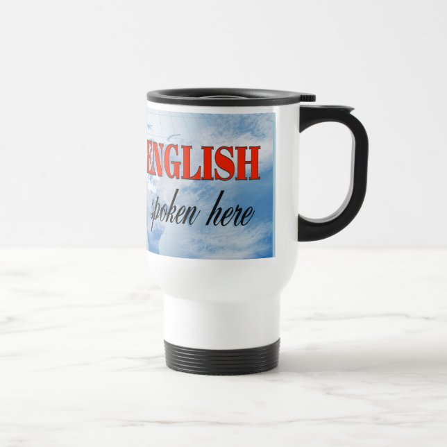 English spoken here cloudy earth travel mug (Right)