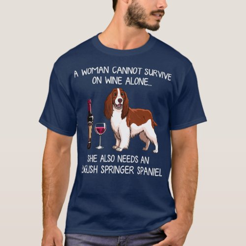 English Springer Spaniel and wine Funny dog  T_Shirt