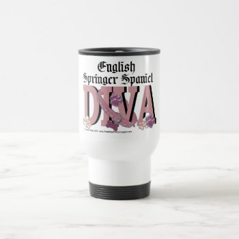 English Springer Spaniel Diva Travel Mug by FrankzPawPrintz at Zazzle