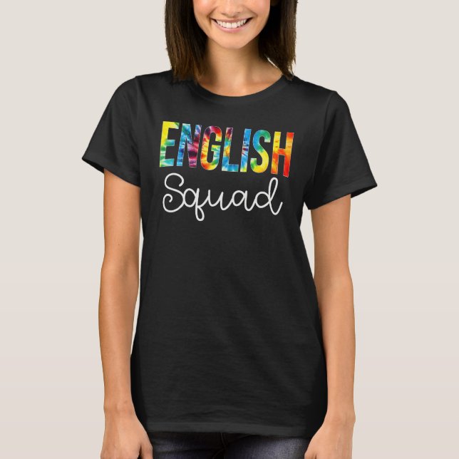 English Squad Tie Dye Appreciation Day Hello Back  T-Shirt (Front)