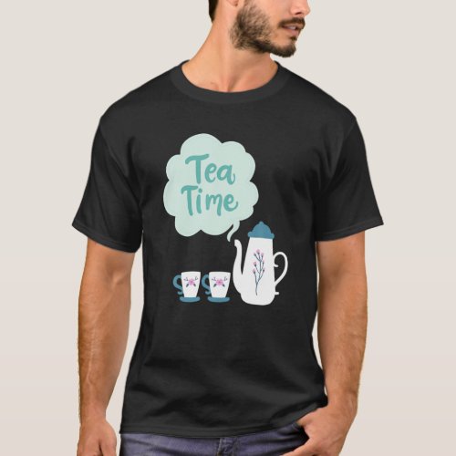 English Tea Time British Afternoon Tea Drinker Tea T_Shirt