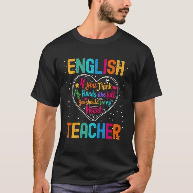 English Teacher Appreciation Week Back to School H T-Shirt (Front)