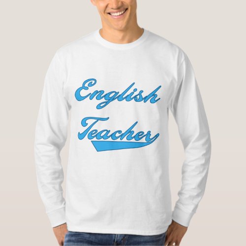 English Teacher Blue Text T_shirts and Gifts