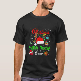 English Teacher Crew Christmas Santa Hat Reindeer T-Shirt