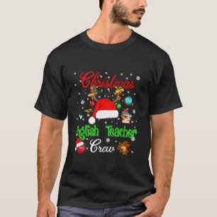 English Teacher Crew Christmas Santa Hat Reindeer T-Shirt