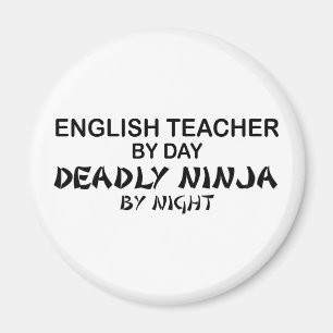 English Teacher Deadly Ninja Magnet