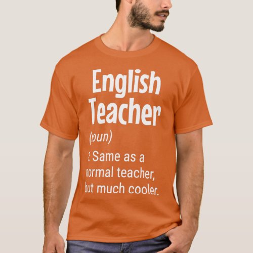 English Teacher Definition Funny Teacher  T_Shirt