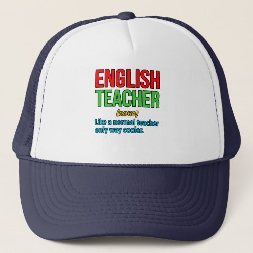 English Teacher Definition Language Grammar Trucker Hat