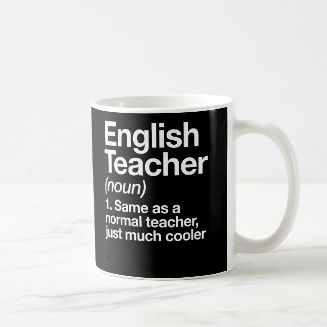 English Teacher Definition School First Day Coffee Mug (Right)