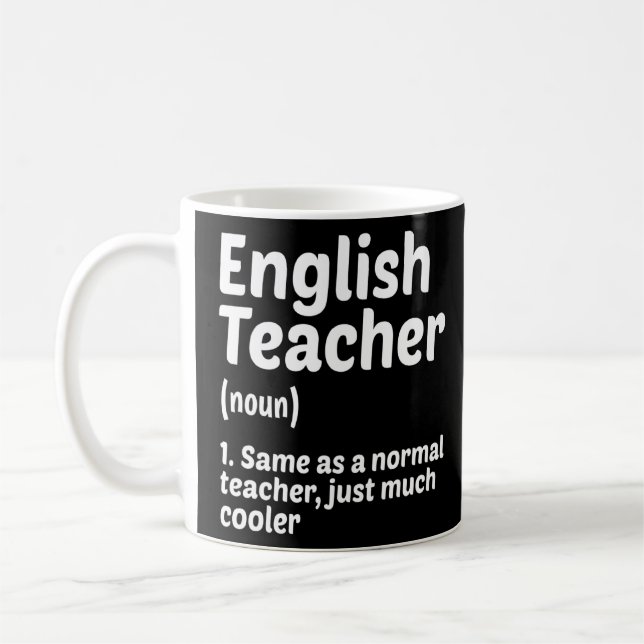 English Teacher Definition Teaching School Educato Coffee Mug (Left)