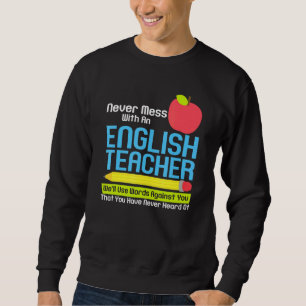 English Teacher Humor Reading Books Vocabulary Gra Sweatshirt