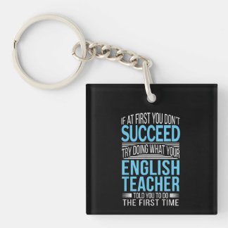 English Teacher If at first you dont succeed Funny Keychain