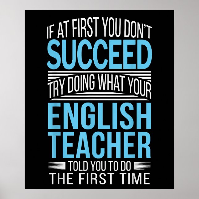 English Teacher If at first you dont succeed Funny Poster (Front)