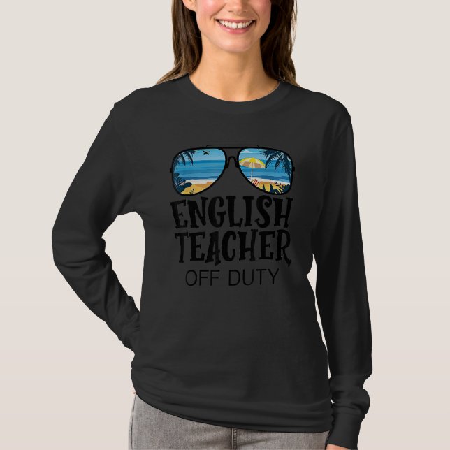 English Teacher Off Duty Sunglasses Palm Tree Beac T-Shirt (Front)