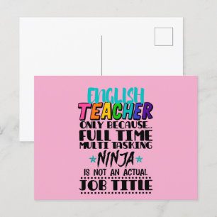 English Teacher Only Because Full Time Multi Task  Postcard