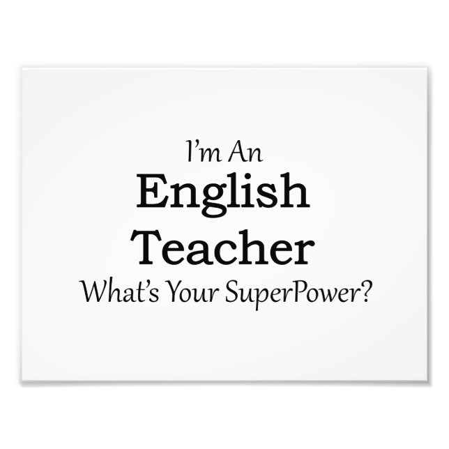 English Teacher Photo Print (Front)