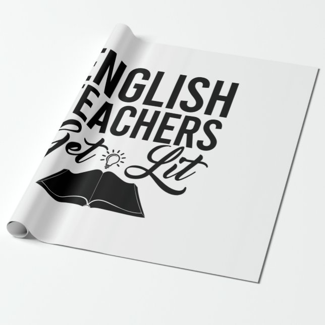 English Teachers Get Lit Wrapping Paper (Unrolled)