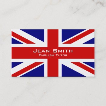 English Tutor / English Teacher With Uk Flag Business Card by superdazzle at Zazzle