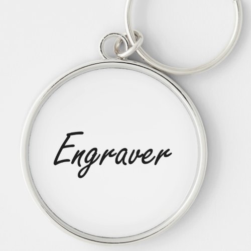 Engraver Artistic Job Design Keychain
