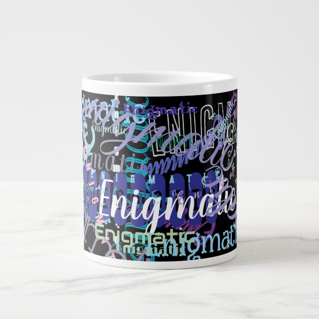 Enigmatic Custom Repeating Word/Name Giant Coffee Mug (Front)
