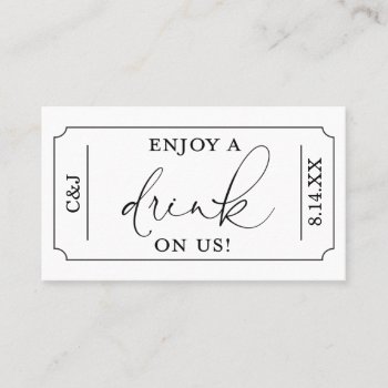 Enjoy A Drink On Us Wedding Drink Ticket by AdorePaperCo at Zazzle
