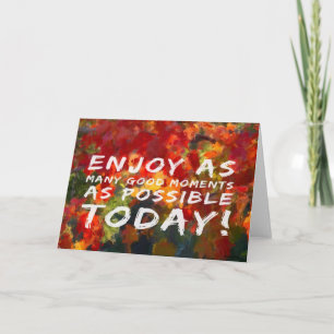 Enjoy as Many good moments Card