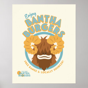 Enjoy Bantha Burgers Poster