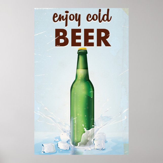 Enjoy cold Beer Beverage Poster. Poster (Front)