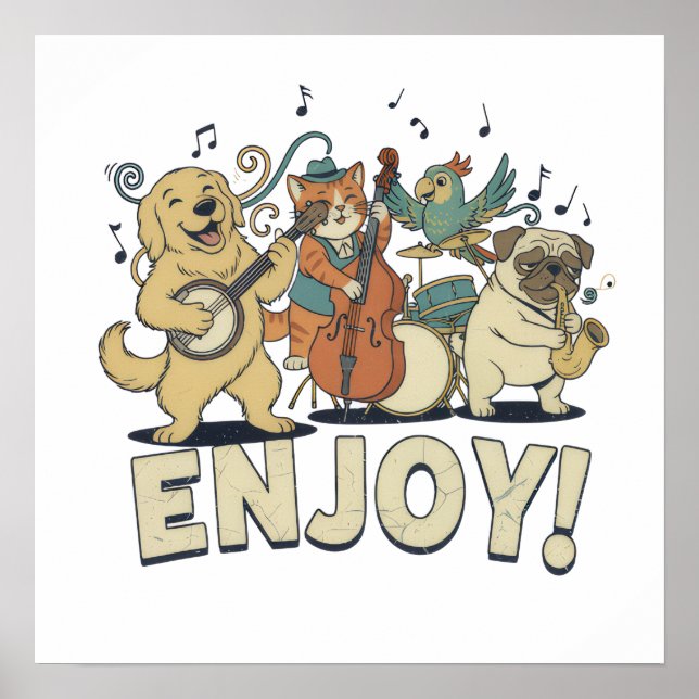 “Enjoy – Cute Pets Playing Musical Instruments Poster (Front)