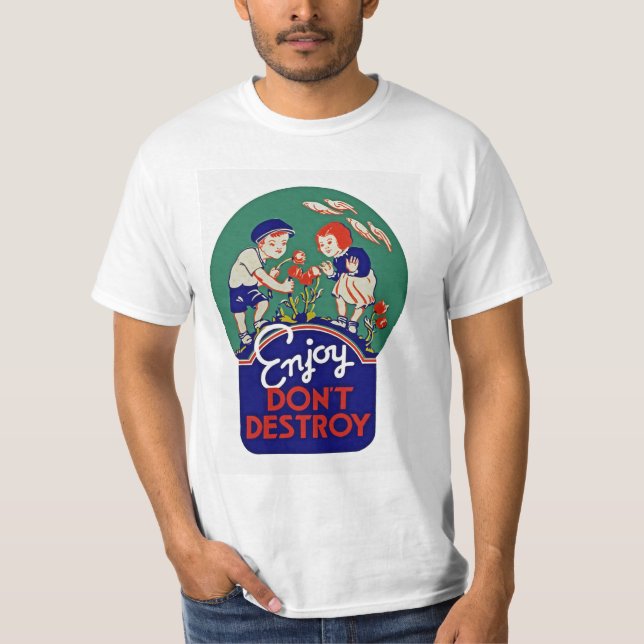 Enjoy Don't Destroy T-Shirt (Front)