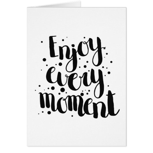 Enjoy Every Moment 2 Cards (Front)