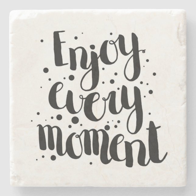 Enjoy Every Moment 2 Stone Coaster (Front)