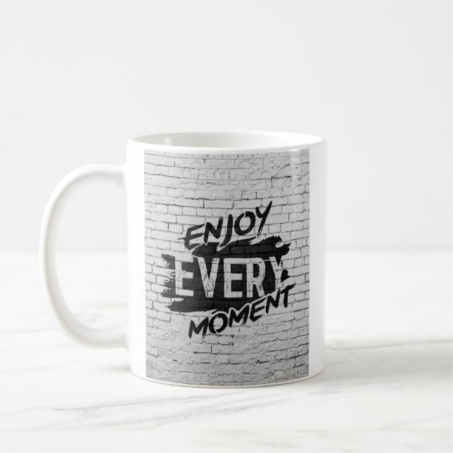 Enjoy Every Moment Coffee Mug (Left)