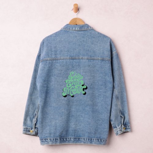 Enjoy Every Moment Custom Womens Denim Jacket