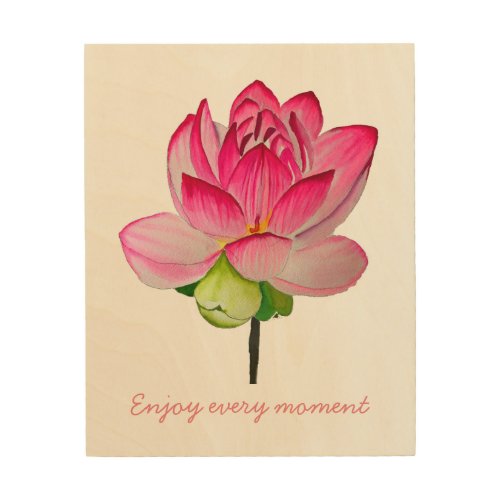Enjoy every moment Pink lotus watercolor art