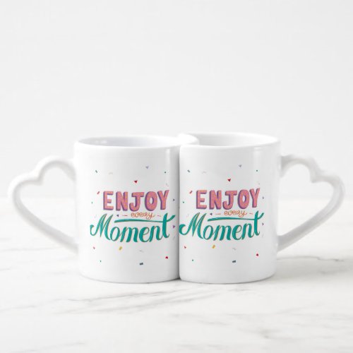 Enjoy every moments beautiful lovers Coffee Mug Set