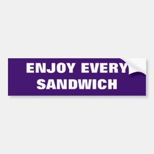 enjoy every sandwich board