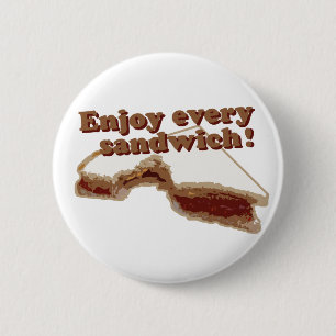 Enjoy Every Sandwich Pinback Button