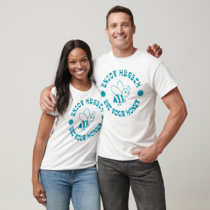 Enjoy Health Eat Your Honey Bee Wellness Nature T-Shirt