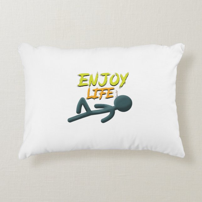 Enjoy Life Accent Pillow (Front)