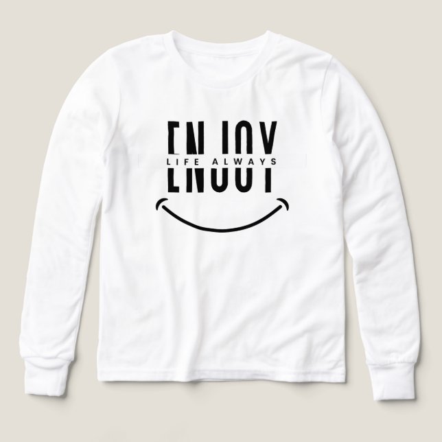 Enjoy Life Always Tri-Blend Shirts (Design Front)