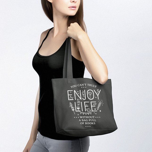 Enjoy Life Full of Books Tote Bag (Enjoy Life Full of Books Tote Bag)