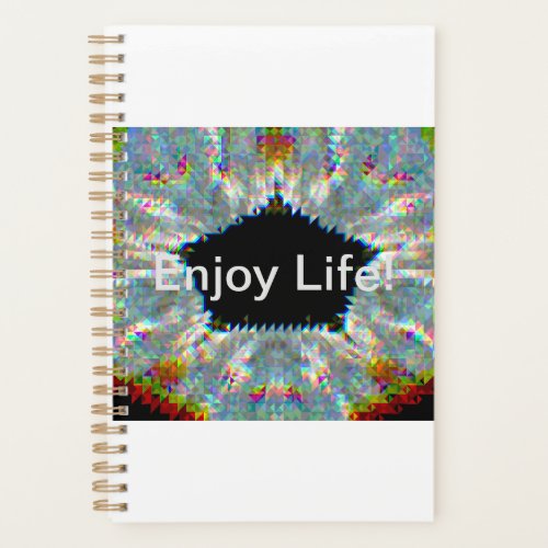 Enjoy Life Notebook