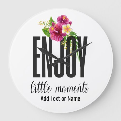 Enjoy Little Moments Modern Chic Floral Large Clock