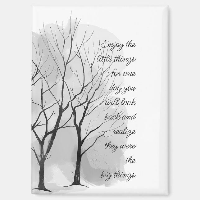 Enjoy Little Things Inspirational Life Quote  Magnet (Front)