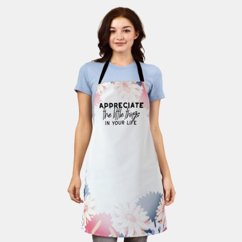 Enjoy little things quotes apron