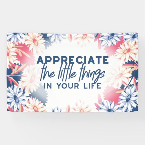 Enjoy little things quotes banner